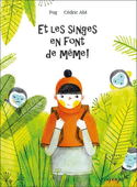 Et les singes en font de même